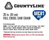CountyLine 76381TSC 20 in. 81 Link Full Chisel Chainsaw Chain Fits to Stihl